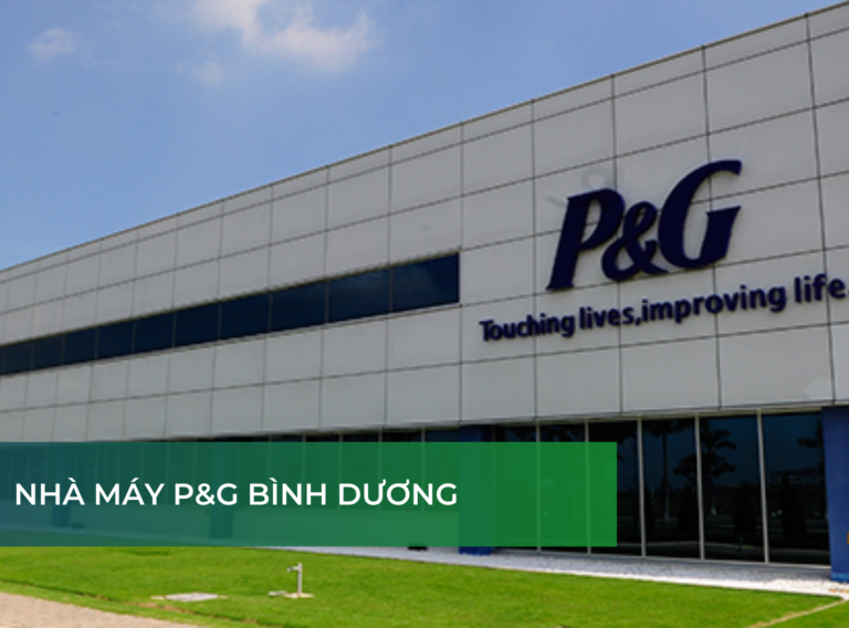 Nhà máy P&G Bình Dương Nhà máy P&G Bình Dương