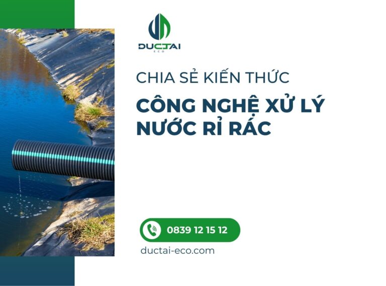 CÔNG NGHỆ XỬ LÝ NƯỚC RỈ RÁC